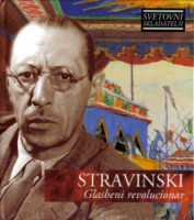 Stravinski Hudební revolucionář 