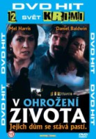 V OHROŽENÍ ŽIVOTA dvd